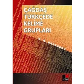 Çağdaş Türkçede Kelime Grupları - N. A. Baskakov