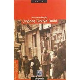 ÇAĞDAŞ TÜRKİYE TARIHI - ANTONELLO BIAGINI