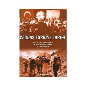 ÇAĞDAŞ TÜRKİYE TARIHI - BAYRAM BAYRAKTAR