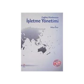 Çağdaş Uluslararası İşletme Yönetimi - Hülya Öcal