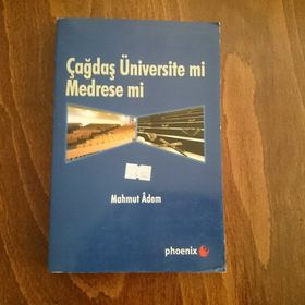 ÇAĞDAŞ ÜNİVERSİTE MI MEDRESE MI? - MAHMUT ADEM
