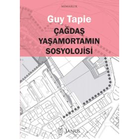 Çağdaş Yaşamortamın Sosyolojisi - Guy Tapie