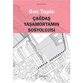 Çağdaş Yaşamortamın Sosyolojisi - Guy Tapie