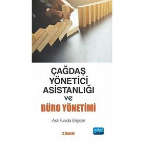 Çağdaş Yönetici Asistanlığı ve Büro Yönetimi - Aslı Funda Erişken