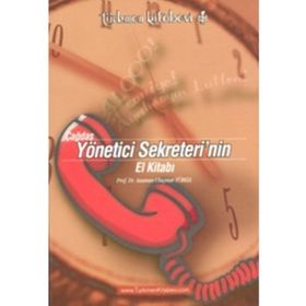 ÇAĞDAŞ YÖNETİCİ SEKRETERININ EL KİTABI - ASUMAN ULUÇINAR TÜRKEL