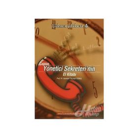 ÇAĞDAŞ YÖNETİCİ SEKRETERININ EL KİTABI - ASUMAN ULUÇINAR TÜRKEL