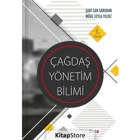 ÇAĞDAŞ YÖNETİM BILIMI - ŞADİ CAN SARUHAN; MÜGE LEYLA YILDIZ