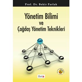 ÇAĞDAŞ YÖNETİM BILIMI - ŞADİ CAN SARUHAN; MÜGE LEYLA YILDIZ