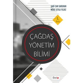 ÇAĞDAŞ YÖNETİM BILIMI - ŞADİ CAN SARUHAN; MÜGE LEYLA YILDIZ