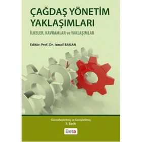 Çağdaş Yönetim Yaklaşımları / Sefa Çetin