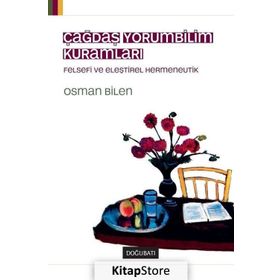 Çağdaş Yorumbilim Kuramları - Osman Bilen
