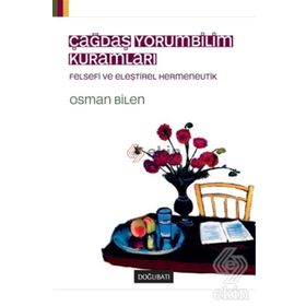Çağdaş Yorumbilim Kuramları - Osman Bilen