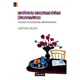 Çağdaş Yorumbilim Kuramları - Osman Bilen