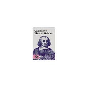 Çağımız ve Thomas Hobbes - M. Ertan Kardeş