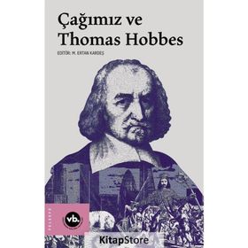 Çağımız ve Thomas Hobbes - M. Ertan Kardeş