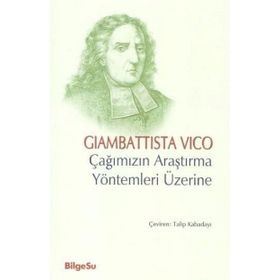 Çağımızın Araştırma Yöntemleri Üzerine - Giambattista Vico