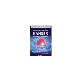Çağımızın Hastalığı Kanser Danışma Kılavuzu - Nobel Tıp Kitabevi