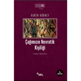 Çağımızın Nevrotik Kişiliği - Karen Horney