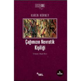 Çağımızın Nevrotik Kişiliği - Karen Horney