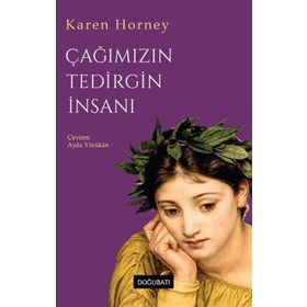 Çağımızın Tedirgin İnsanı - Doğu Batı Yayınları