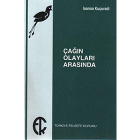 ÇAĞIN OLAYLARI ARASINDA - IOANNA KUÇURADİ