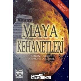 ÇAĞIN SONU - MAYA KEHANETLERINE GERI DÖNÜŞ - ADRIAN GILBERT
