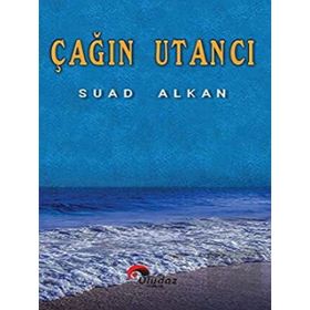 Çağın Utancı Suad Alkan