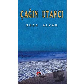 Çağın Utancı Suad Alkan