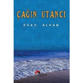 Çağın Utancı Suad Alkan