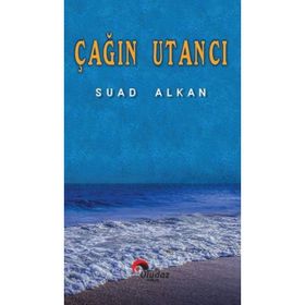 Çağın Utancı Suad Alkan