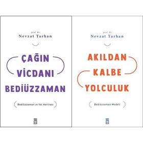 Çağın Vicdanı Bediüzzaman - Akıldan Kalbe Yolculuk - Nevzat Tarhan