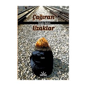 Çağıran Uzaklar - Gözde Şahin
