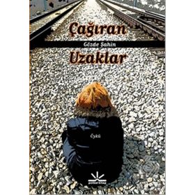 Çağıran Uzaklar - Gözde Şahin