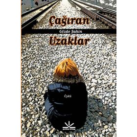 Çağıran Uzaklar - Gözde Şahin