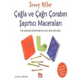 ÇAĞLA VE ÇAĞRI ÇORABIN ŞAŞIRTICI MACERALARI - JENNY MILLER