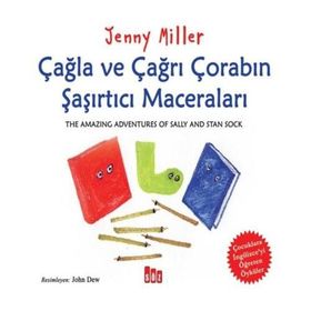 ÇAĞLA VE ÇAĞRI ÇORABIN ŞAŞIRTICI MACERALARI - JENNY MILLER