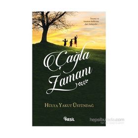 Çağla Zamanı - Hülya Yakut Üstündağ
