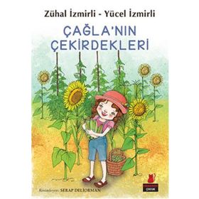 Çağla’nın Çekirdekleri - Zühal İzmirli Yücel İzmirli