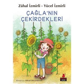 Çağla’nın Çekirdekleri - Zühal İzmirli Yücel İzmirli