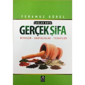 Çağlar Boyu Gerçek Şifa - Feramuz Görel