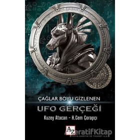 Çağlar Boyu Gizlenen UFO Gerçeği - Kolektif