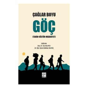 Çağlar Boyu Göç - İsa Kalaycı