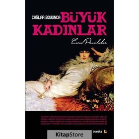 Çağlar Boyunca Büyük Kadınlar - Carol Prunhuber