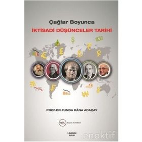 Çağlar Boyunca İktisadi Düşünceler Tarihi - Funda Rana Adaçay