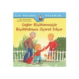 Çağlar Büyükannesiyle Büyükbabasını Ziyaret Ediyor / Christian Tielmann / İş Bankası Yayınları