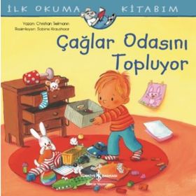 Çağlar Odasını Topluyor - İlk Okuma Kitabım - Christian Tielmann