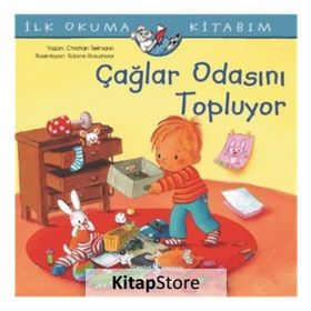 Çağlar Odasını Topluyor - İlk Okuma Kitabım - Christian Tielmann