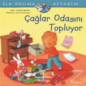 Çağlar Odasını Topluyor - İlk Okuma Kitabım - Christian Tielmann