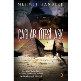 ÇAĞLAR ÖTESİ AŞK - MEHMET TANBERK