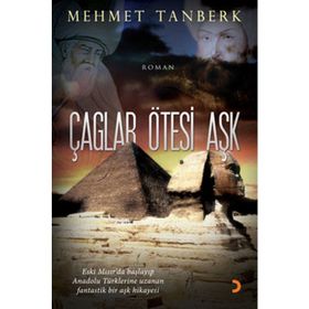 ÇAĞLAR ÖTESİ AŞK - MEHMET TANBERK